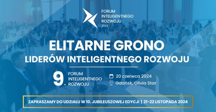 Za nami 9. edycja Forum Inteligentnego Rozwoju! Za nami 9. edycja Forum Inteligentnego Rozwoju!