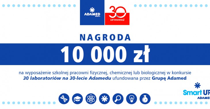 30 szkolnych laboratoriów w nagrodę 30 szkolnych laboratoriów w nagrodę
