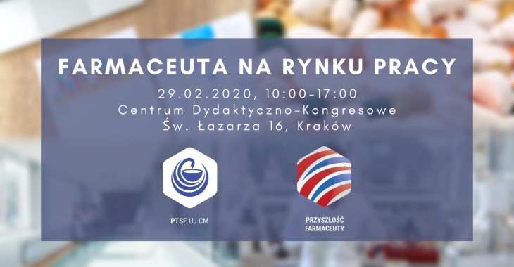 Konferencja “Farmaceuta na rynku pracy” Konferencja “Farmaceuta na rynku pracy”