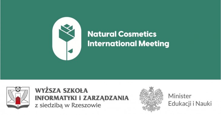 Międzynarodowa Konferencja poświęcona kosmetykom naturalnym 1st Natural Cosmetics International Meeting Międzynarodowa Konferencja poświęcona kosmetykom naturalnym 1st Natural Cosmetics International Meeting